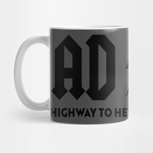 ADHD Highway to hey look a squirrel Funny Disorder Mug